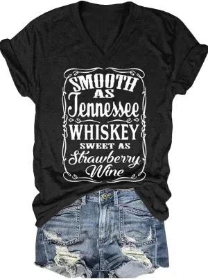 Smooth as Tennessee Whiskey Sweet as Strawberry Wine T Shirt Women V-Neck Country Music Tee Tops Drinking Blouse